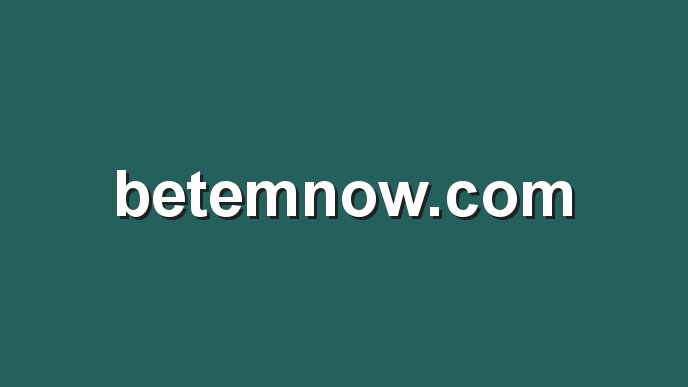 betemnow 1758809240