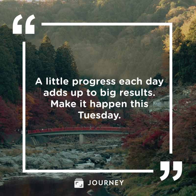 tuesday motivational quotes for work 1758807304